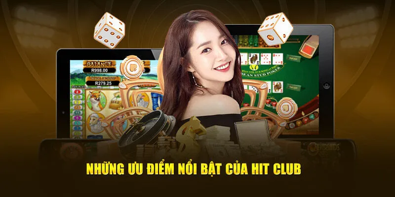 Sân chơi Hitclub thu hút hơn với nhiều điểm nổi bật