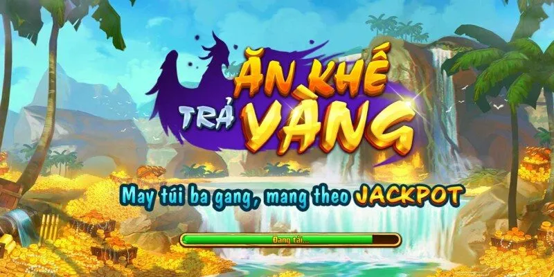 Slot Ăn Khế Trả Vàng - Siêu Phẩm Quay Hũ Thưởng Cực Chất