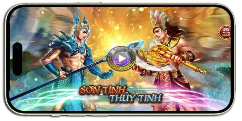 Slot Sơn Tinh Thủy Tinh - Nơi Bạn Chinh Phục Huyền Thoại