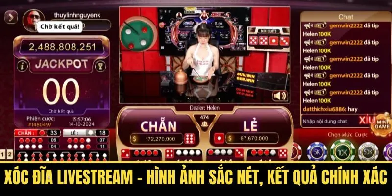 Xóc Đĩa Livestream - Hình Ảnh Sắc Nét, Kết Quả Chính Xác